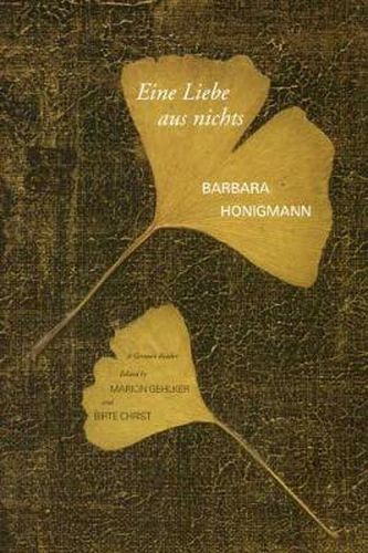Cover image for Eine Liebe aus nichts: A German Reader