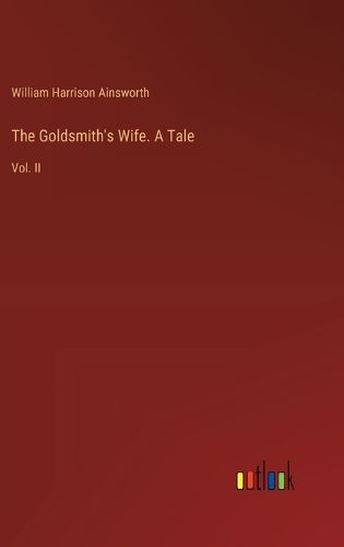 Cover image for The Goldsmith's Wife. A Tale