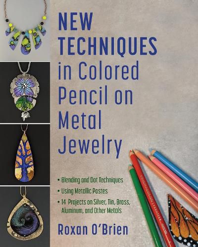 Cover image for New Techniques in Colored Pencil on Metal Jewelry