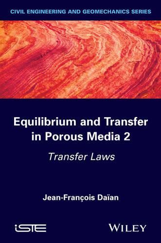 Cover image for Equilibrium and Transfer in Porous Media 2: Transfer Laws