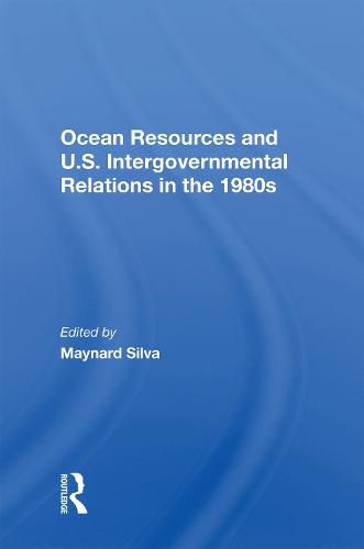 Cover image for Ocean Resources And U.S. Intergovernmental Relations In The 1980s