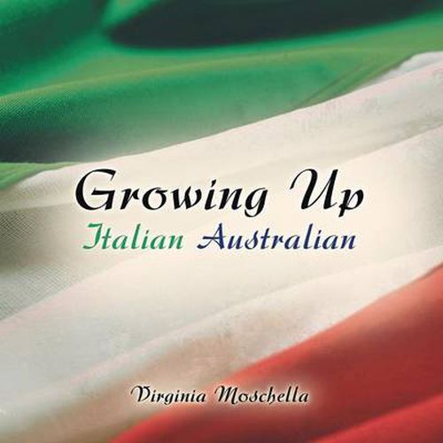Cover image for Growing Up Italian Australian