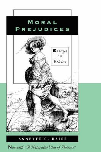 Cover image for Moral Prejudices: Essays on Ethics