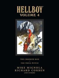 Cover image for Hellboy Library Volume 4: The Crooked Man And The Troll Witch