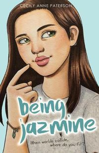 Cover image for Being Jazmine: The Invisible Series: Book 3