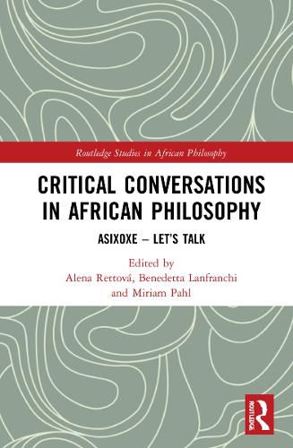 Cover image for Critical Conversations in African Philosophy: Asixoxe - Let's Talk