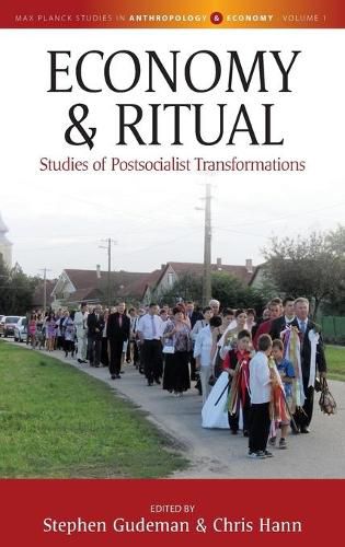 Cover image for Economy and Ritual: Studies of Postsocialist Transformations