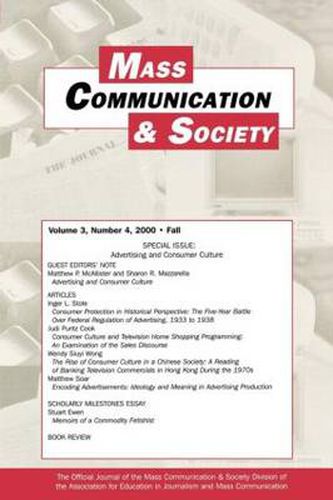 Cover image for Advertising and Consumer Culture: A Special Issue of Mass Communication & Society