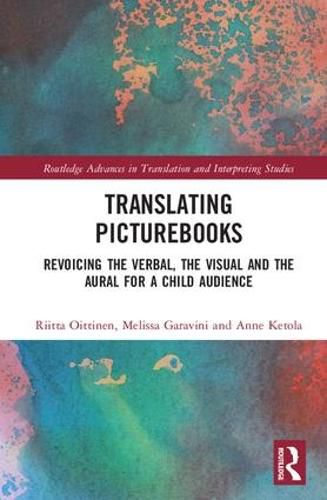 Cover image for Translating Picturebooks: Revoicing the Verbal, the Visual and the Aural for a Child Audience
