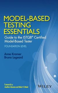 Cover image for Model-Based Testing Essentials - Guide to the ISTQ B (R) Certified Model - Based Tester Foundation Level