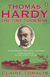 Cover image for Thomas Hardy: The Time-torn Man