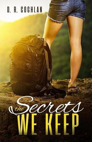 Cover image for The Secrets We Keep: A Love Story