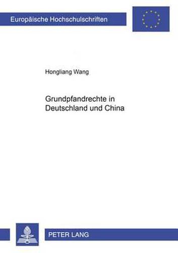 Cover image for Grundpfandrechte in Deutschland Und China