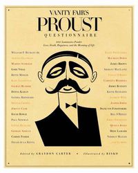 Cover image for Vanity Fair's Proust Questionnaire: 101 Luminaries Ponder Love, Death, Happiness, and the Meaning of Life