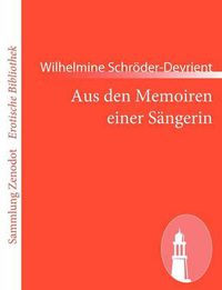 Cover image for Aus den Memoiren einer Sangerin