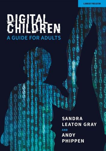 Cover image for Digital Children: A Guide for Adults