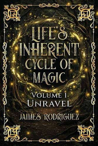 Cover image for Life's Inherent Cycle of Magic