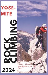 Cover image for Yosemite Climbing Guide 2024