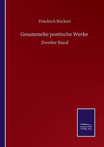Cover image for Gesammelte poetische Werke: Zweiter Band