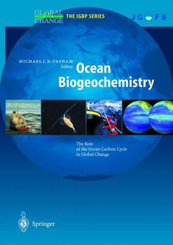 Cover image for Ocean Biogeochemistry: The Role of the Ocean Carbon Cycle in Global Change