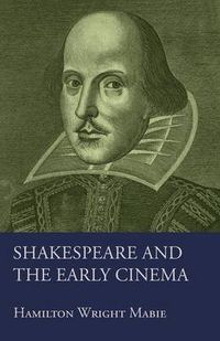 Cover image for Shakespeare and the Early Cinema