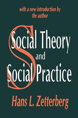 Cover image for Social Theory and Social Practice