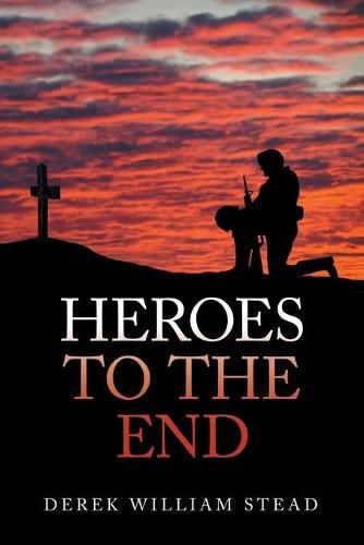 Cover image for Heroes to the End