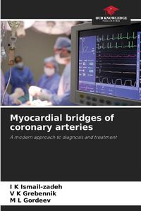 Cover image for Myocardial bridges of coronary arteries