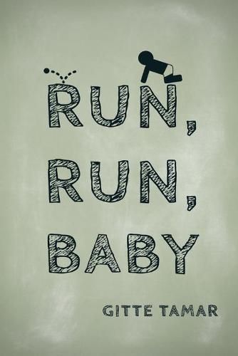 Run, Run, Baby