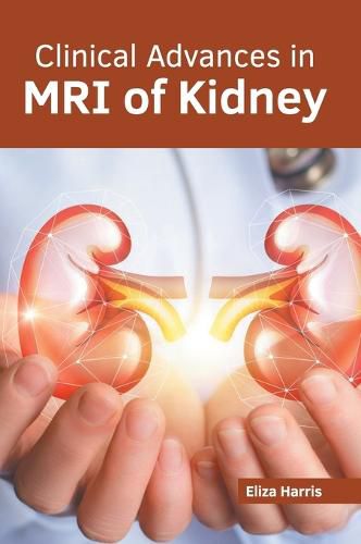 Cover image for Clinical Advances in MRI of Kidney