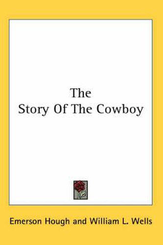 Cover image for The Story of the Cowboy