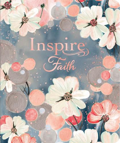 Cover image for Inspire FAITH Bible NLT, Filament Enabled Edition, Floral