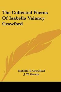 Cover image for The Collected Poems of Isabella Valancy Crawford