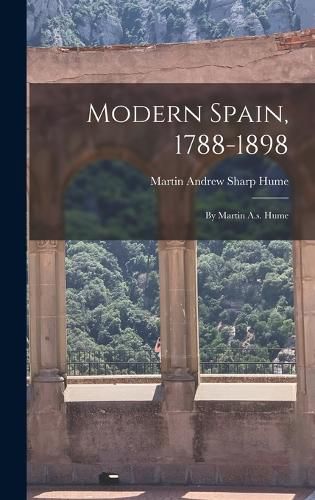 Modern Spain, 1788-1898