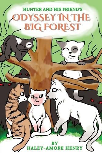 Cover image for Hunter and His Friends Odessy in the Big Forest