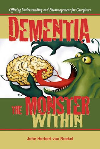 Cover image for Dementia: The Monster Within