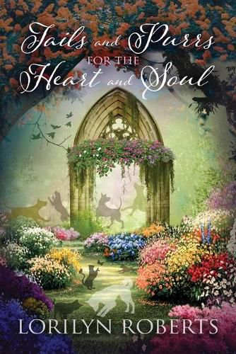 Cover image for Tails and Purrs for the Heart and Soul
