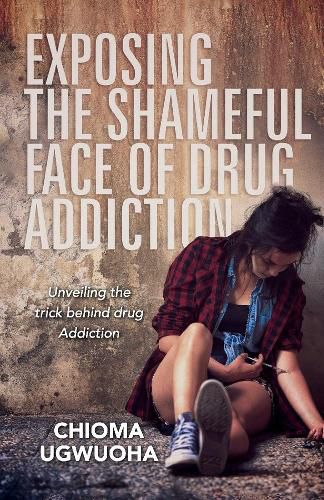 Cover image for Exposing the Shameful Face of Drug Addiction: Unveiling the trick behind drug addiction