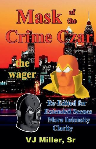 Cover image for Mask of the Crime Czar - the wager