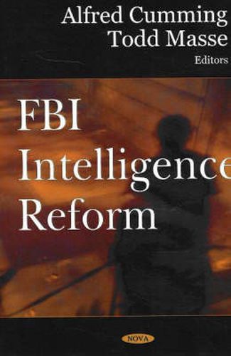 Cover image for FBI Intelligence Reform