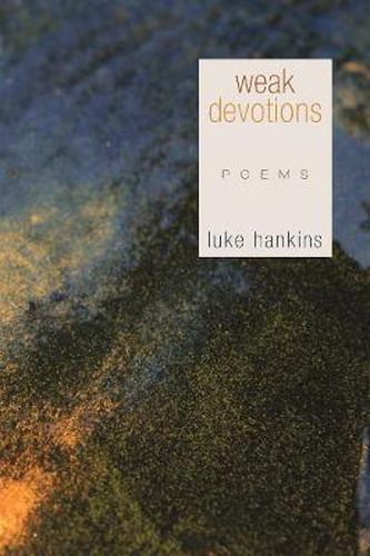 Cover image for Weak Devotions: Poems