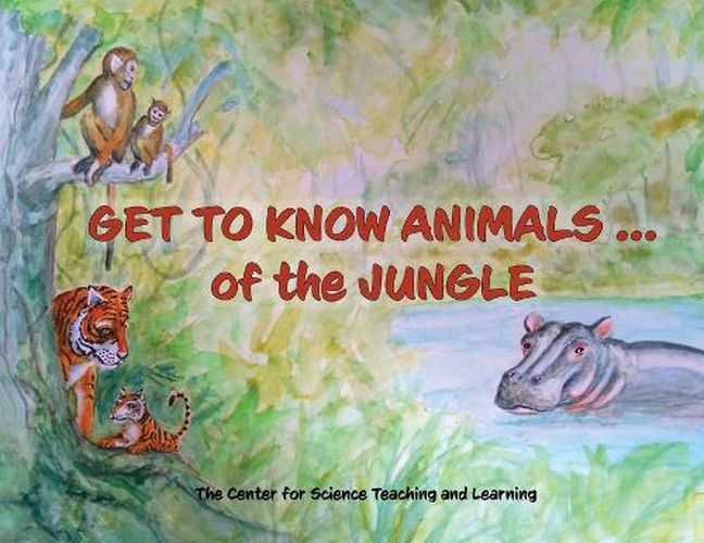 Cover image for Get To Know Animals ... of the Jungle