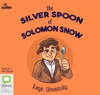 Cover image for The Silver Spoon of Solomon Snow
