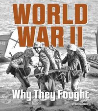 Cover image for World War II: Why They Fought