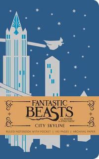 Cover image for Fantastic Beasts and Where to Find Them: City Skyline Hardcover Ruled Notebook