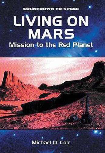 Cover image for Living on Mars: Mission to the Red Planet