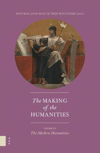 Cover image for The Making of the Humanities, Volume III: The Modern Humanities