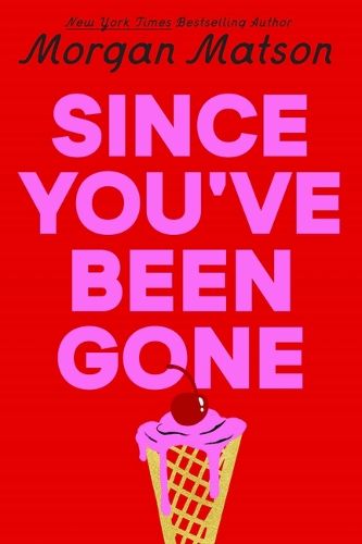 Cover image for Since You've Been Gone
