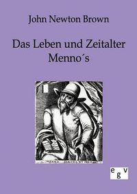 Cover image for Das Leben und Zeitalter Mennos