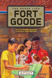 Cover image for Fort Goode: The Goode Life (Fort Goode 2)